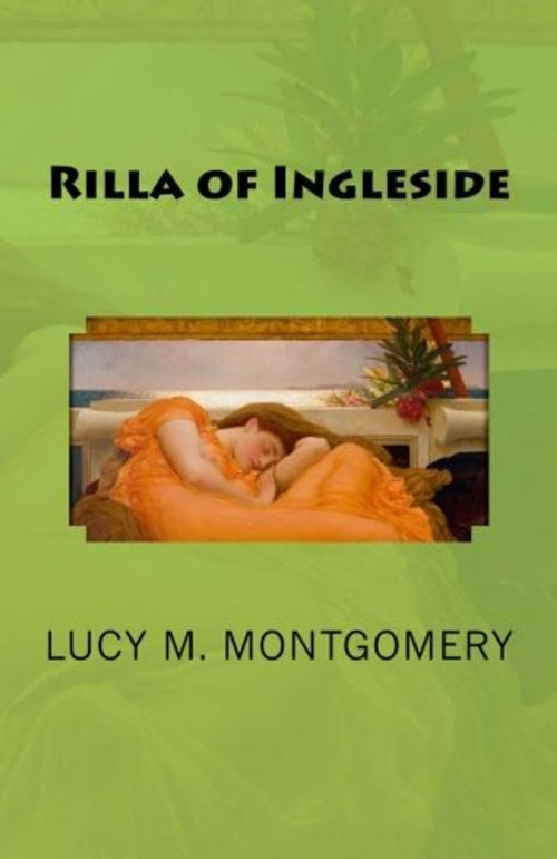 Cover of the book Rilla of Ingelside by Lucy Maud Montgomery, Green Bird Press
