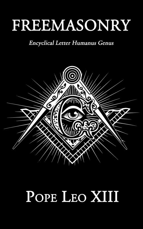 Cover of the book Freemasonry by Pope Leo XIII, CrossReach Publications