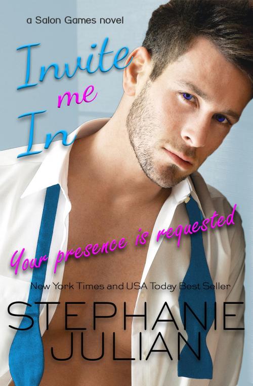 Cover of the book Invite Me In by Stephanie Julian, Moonlit Night Publishing