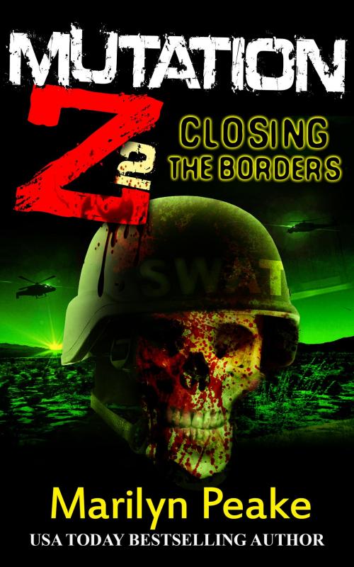 Cover of the book Mutation Z: Closing the Borders by Marilyn Peake, Marilyn Peake