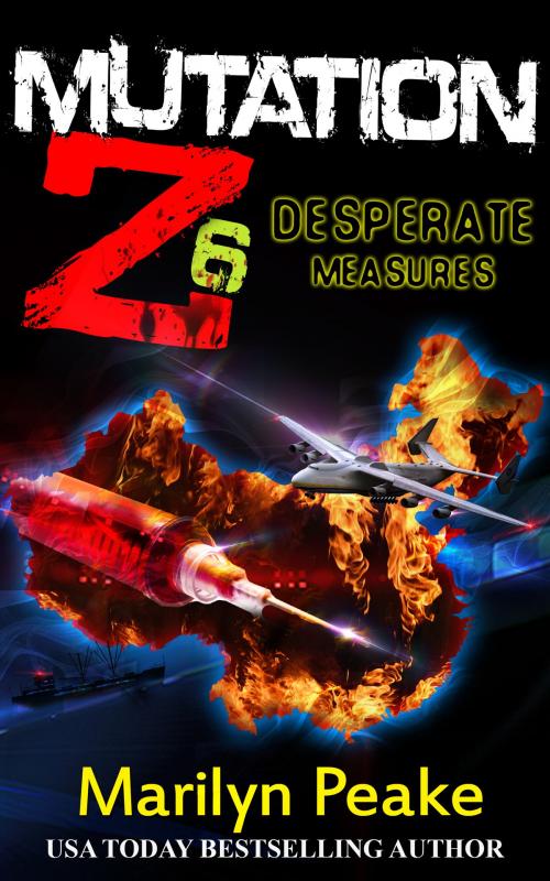 Cover of the book Mutation Z: Desperate Measures by Marilyn Peake, Marilyn Peake