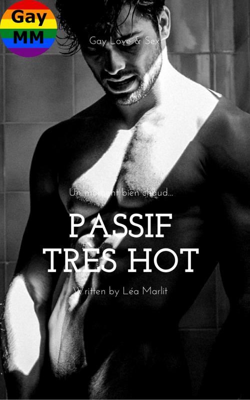 Cover of the book Passif très hot by Léa Marlit, LM Edition