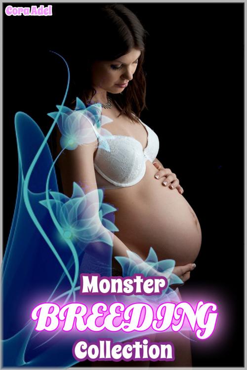 Cover of the book Monster Breeding Collection by Cora Adel, Cora Adel