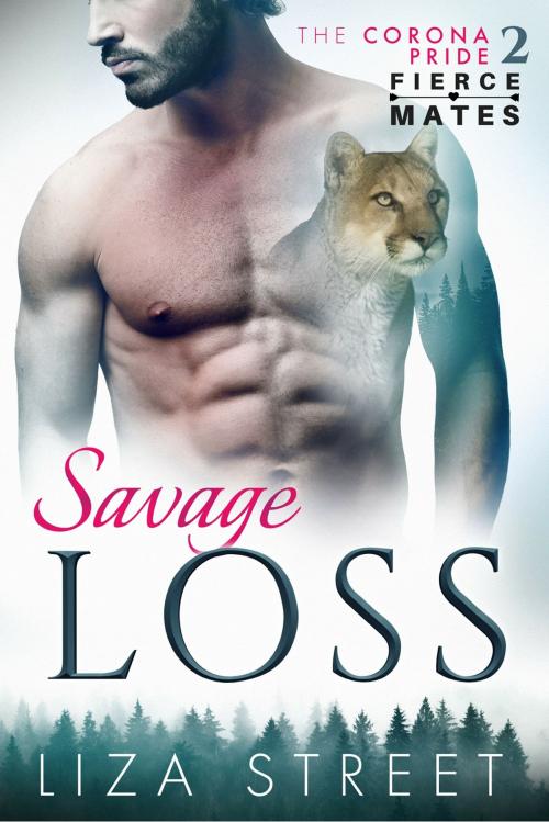 Cover of the book Savage Loss by Liza Street, Liza Street