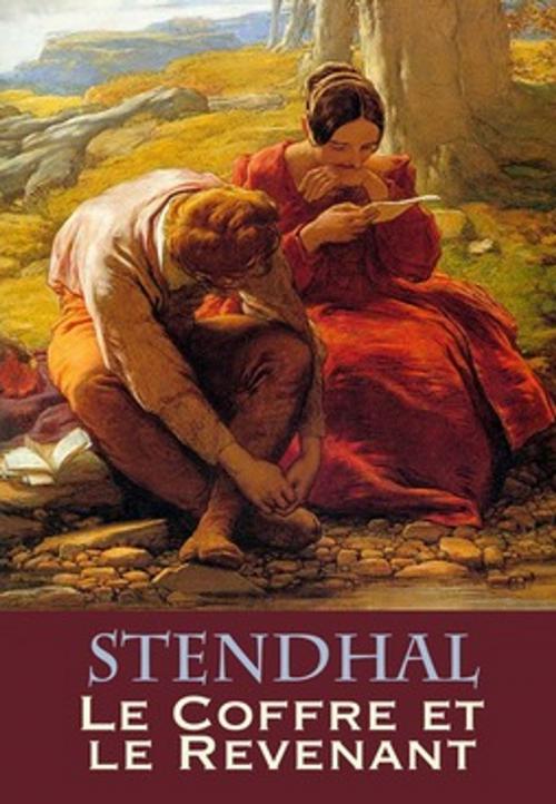 Cover of the book Le Coffre et le Revenant by stendhal, stendhal