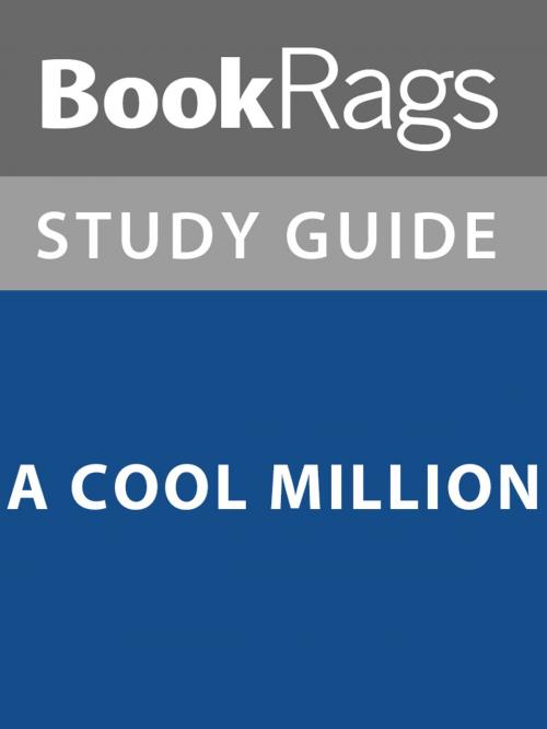Cover of the book Summary & Study Guide: A Cool Million by BookRags, BookRags