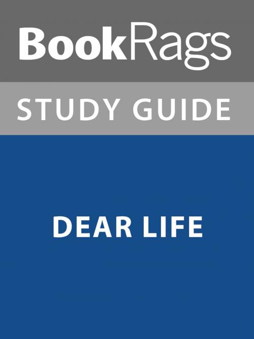 Cover of the book Summary & Study Guide: Dear Life by BookRags, BookRags
