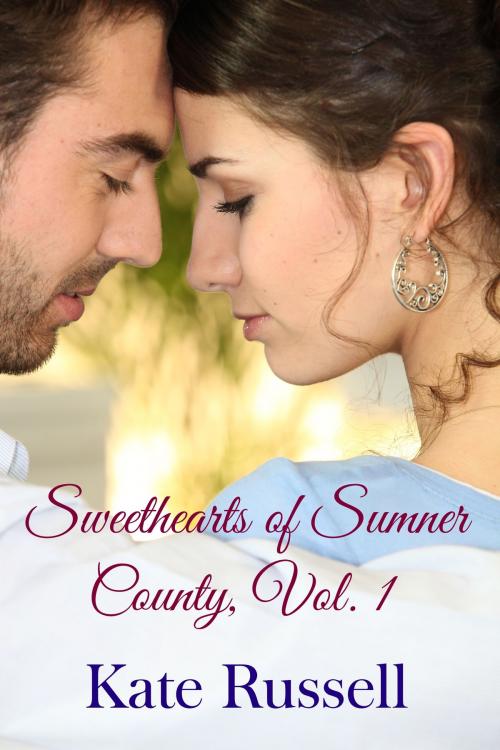 Cover of the book Sweethearts of Sumner County, Vol. 1 by Kate Russell, Kate Russell Books