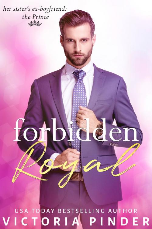 Cover of the book Forbidden Royal by Victoria Pinder, Love in a Book