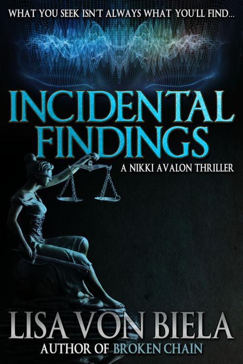 Cover of the book Incidental Findings by Lisa von Biela, Crossroad Press