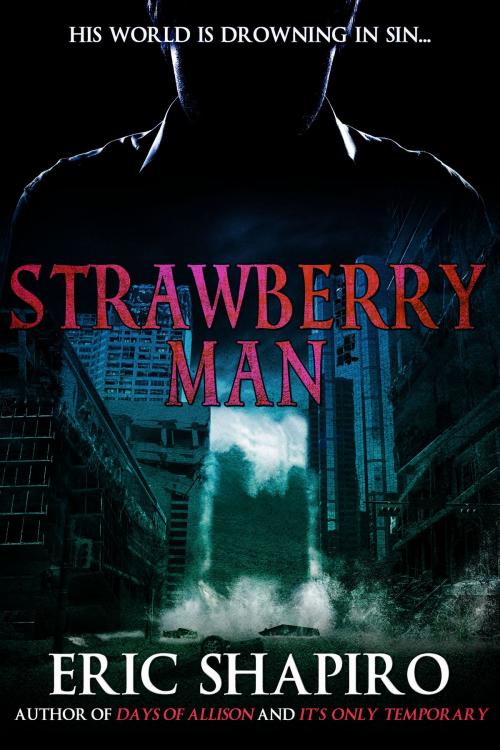 Cover of the book Strawberry Man by Eric Shapiro, Crossroad Press