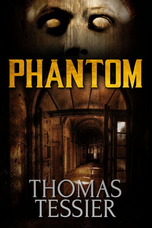 Cover of the book Phantom by Thomas Tessier, Crossroad Press