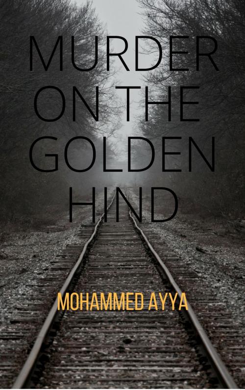 Cover of the book Murder on the Golden Hind by Mohammed Ayya, Modern-Publications