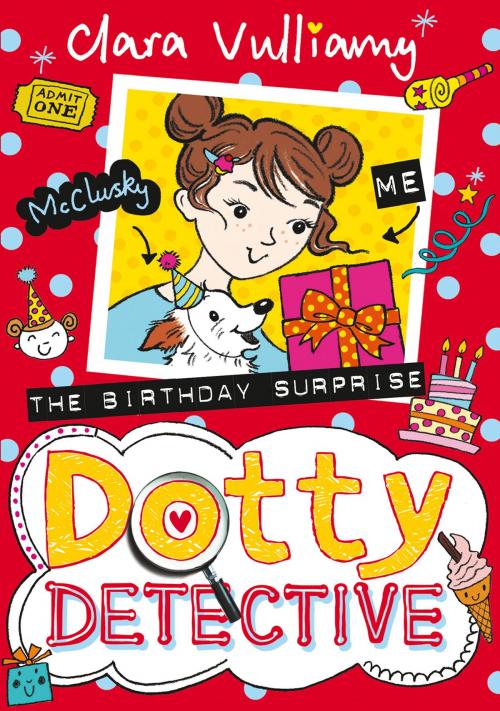 Cover of the book The Birthday Surprise (Dotty Detective, Book 5) by Clara Vulliamy, HarperCollins Publishers