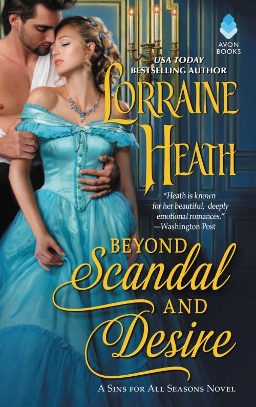 Cover of the book Beyond Scandal and Desire by Lorraine Heath, Avon