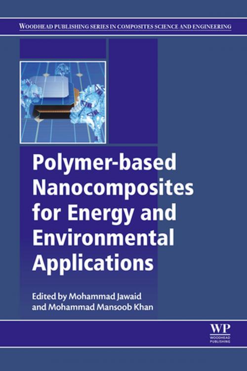 Cover of the book Polymer-based Nanocomposites for Energy and Environmental Applications by , Elsevier Science