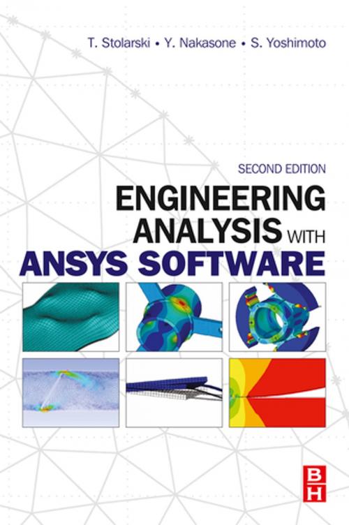 Cover of the book Engineering Analysis with ANSYS Software by Tadeusz Stolarski, Y. Nakasone, S. Yoshimoto, Elsevier Science