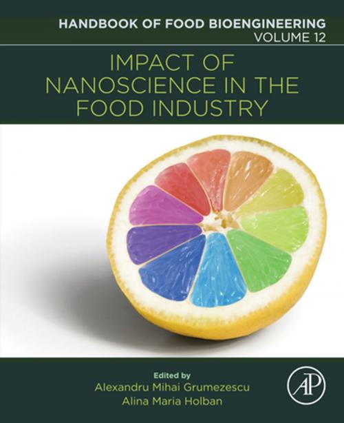 Cover of the book Impact of Nanoscience in the Food Industry by , Elsevier Science