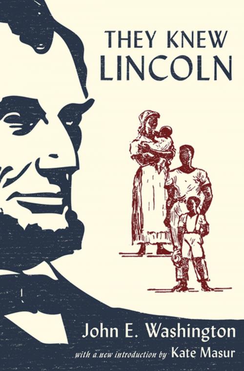 Cover of the book They Knew Lincoln by John E. Washington, Oxford University Press