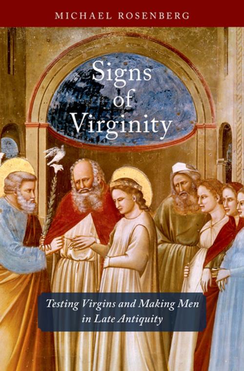 Cover of the book Signs of Virginity by Michael Rosenberg, Oxford University Press