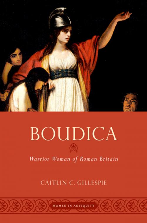 Cover of the book Boudica by Caitlin C. Gillespie, Oxford University Press