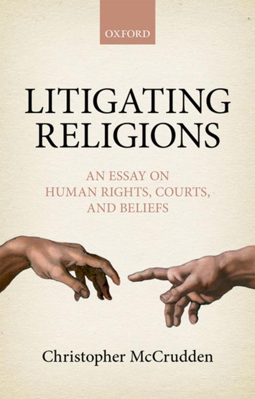 Cover of the book Litigating Religions by Christopher McCrudden, OUP Oxford
