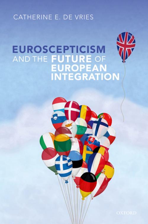Cover of the book Euroscepticism and the Future of European Integration by Catherine E. De Vries, OUP Oxford
