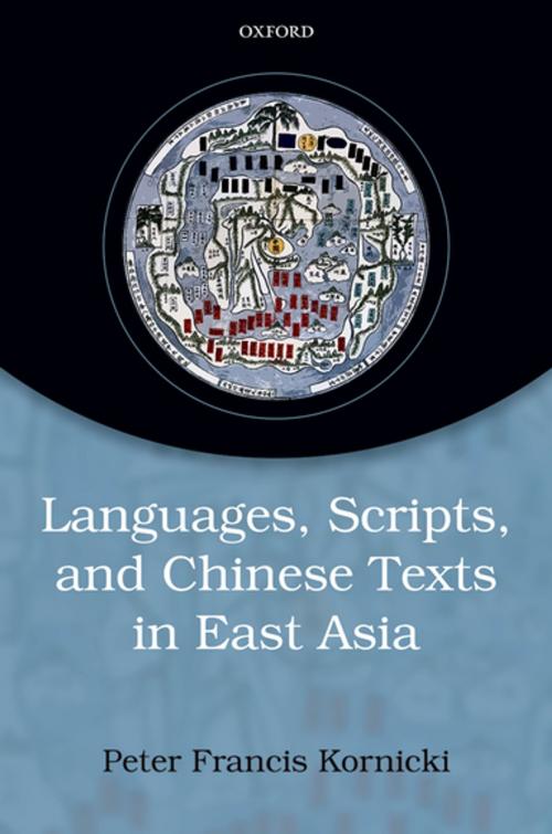 Cover of the book Languages, scripts, and Chinese texts in East Asia by Peter Francis Kornicki, OUP Oxford