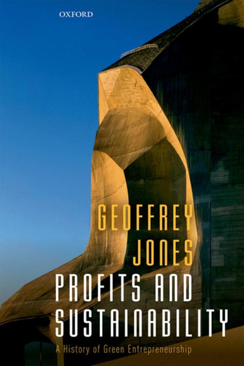 Cover of the book Profits and Sustainability by Geoffrey Jones, OUP Oxford