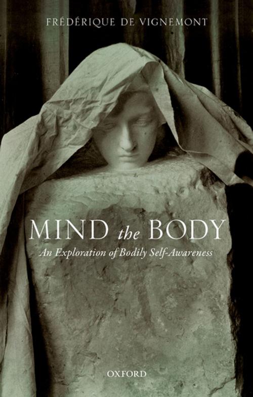 Cover of the book Mind the Body by Frédérique de Vignemont, OUP Oxford