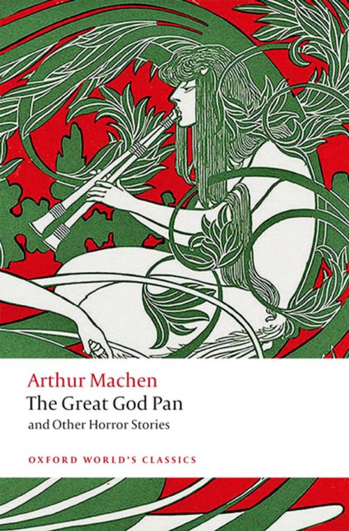 Cover of the book The Great God Pan and Other Horror Stories by Arthur Machen, OUP Oxford