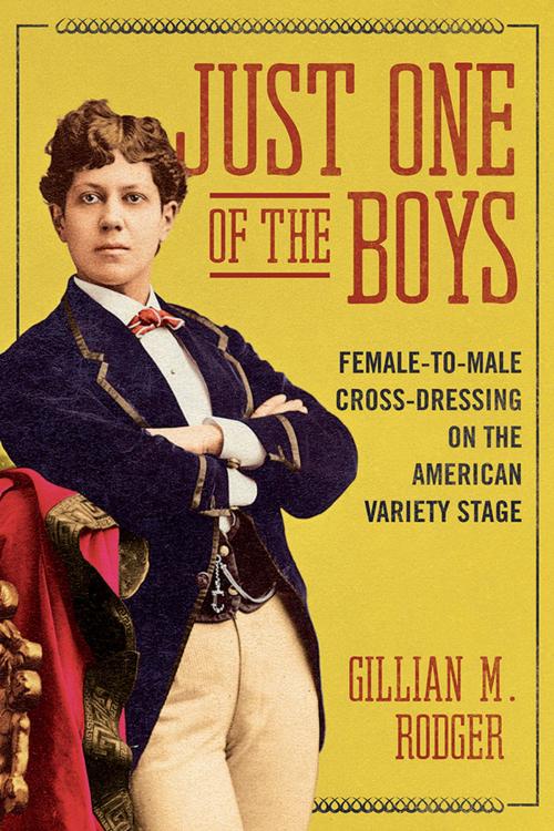 Cover of the book Just One of the Boys by Gillian M Rodger, University of Illinois Press