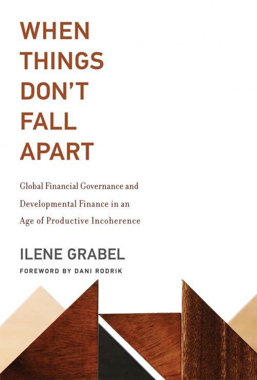 Cover of the book When Things Don't Fall Apart by Ilene Grabel, The MIT Press