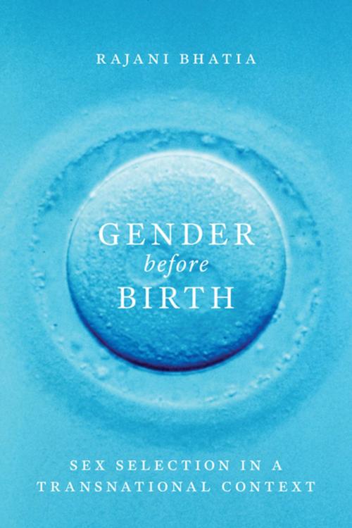 Cover of the book Gender before Birth by Rajani Bhatia, University of Washington Press
