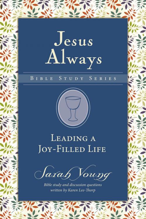 Cover of the book Leading a Joy-Filled Life by Sarah Young, Thomas Nelson