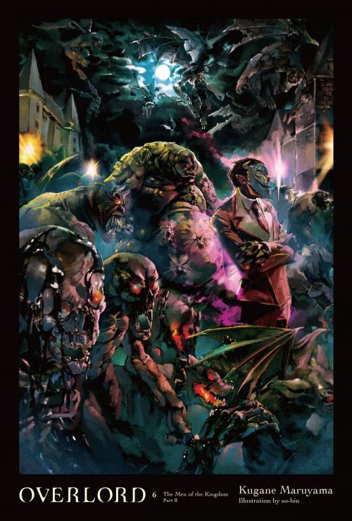 Cover of the book Overlord, Vol. 6 (light novel) by Kugane Maruyama, so-bin, Yen Press