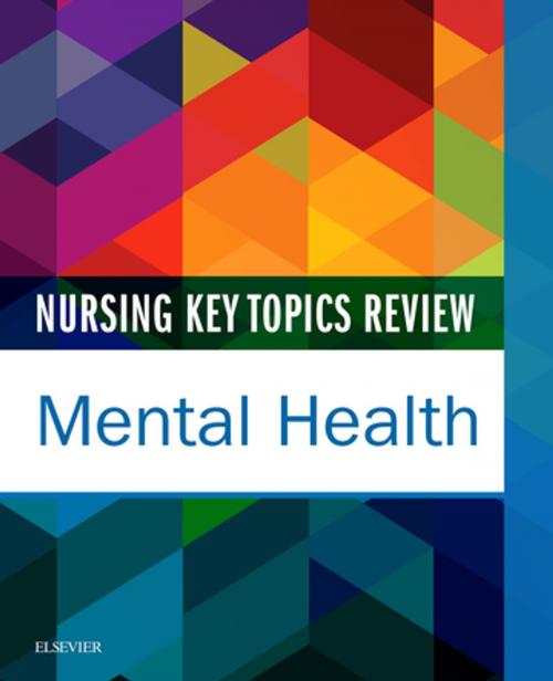 Cover of the book Nursing Key Topics Review: Mental Health - E-Book by Elsevier, Elsevier Health Sciences