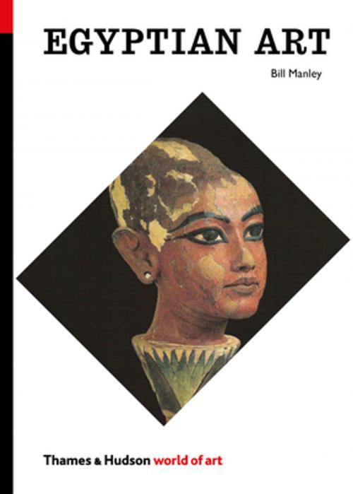 Cover of the book Egyptian Art (World of Art) by Bill Manley, Thames & Hudson