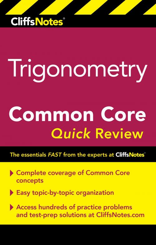 Cover of the book CliffsNotes Trigonometry Common Core Quick Review by M. Sunil R. Koswatta, HMH Books