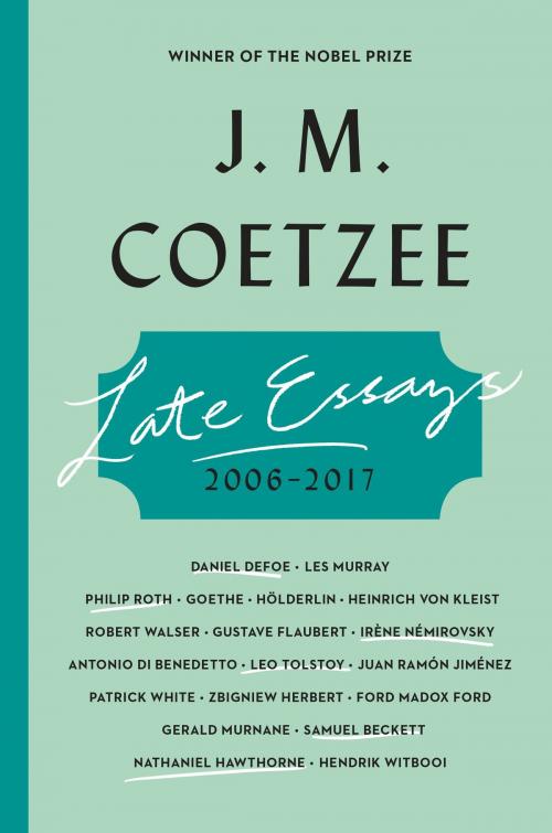 Cover of the book Late Essays by J. M. Coetzee, Penguin Publishing Group