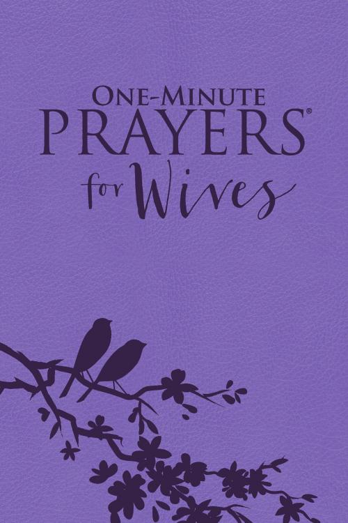 Cover of the book One-Minute Prayers® for Wives by Hope Lyda, Harvest House Publishers