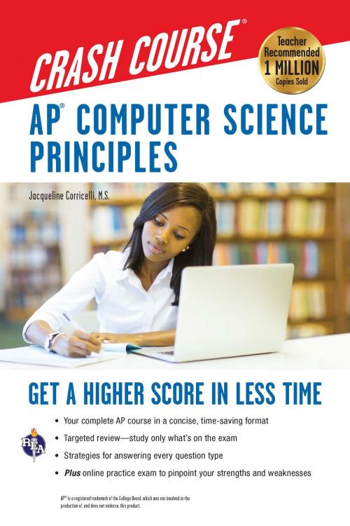 Cover of the book AP® Computer Science Principles Crash Course by Jacqueline Corricelli, Research & Education Association