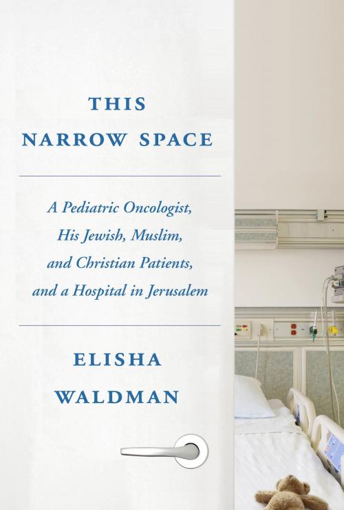 Cover of the book This Narrow Space by Elisha Waldman, Knopf Doubleday Publishing Group