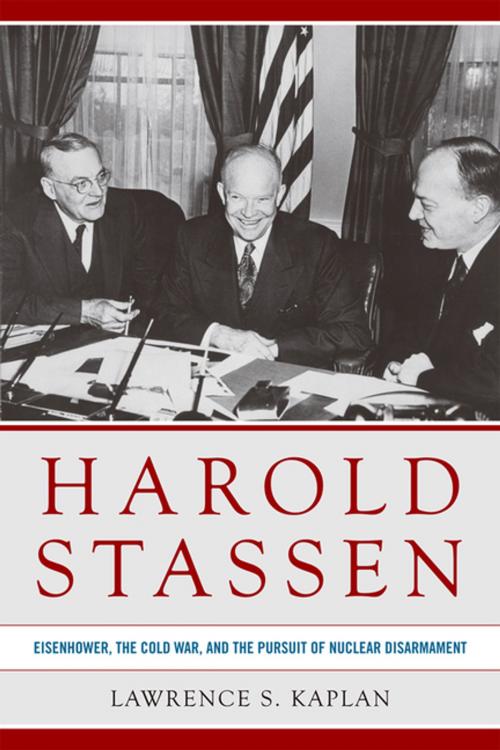 Cover of the book Harold Stassen by Lawrence S. Kaplan, The University Press of Kentucky
