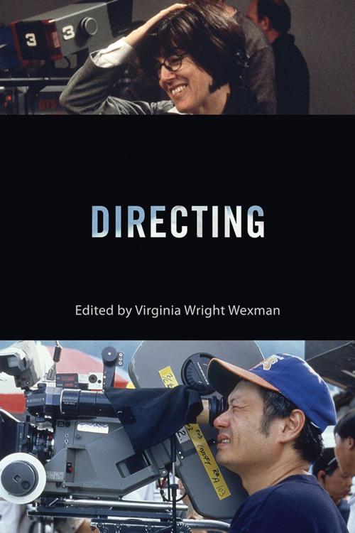 Cover of the book Directing by Virginia Wright Wexman, William Luhr, Sarah Kozloff, Daniel Langford, J.D. Connor, Charlie Keil, Rutgers University Press