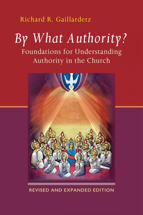 Cover of the book By What Authority? by Richard  R. Gaillardetz, Liturgical Press