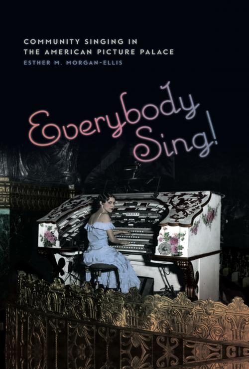 Cover of the book Everybody Sing! by Esther M. Morgan-Ellis, University of Georgia Press