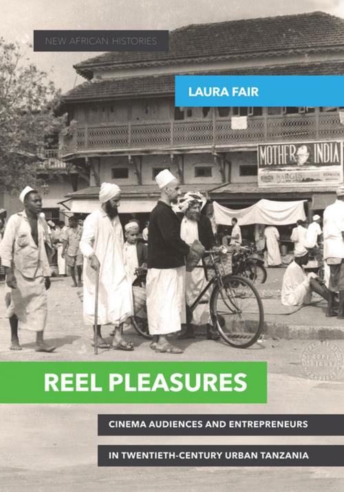 Cover of the book Reel Pleasures by Laura Fair, Ohio University Press