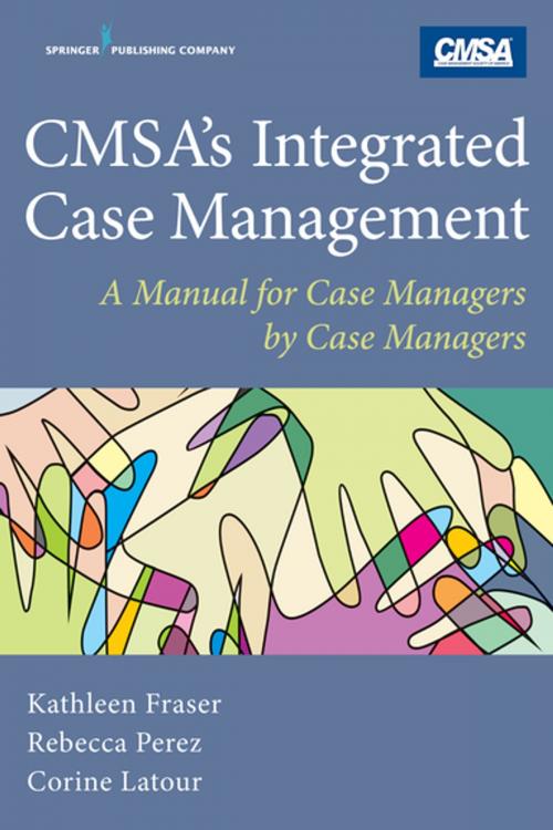 Cover of the book CMSA's Integrated Case Management by , Springer Publishing Company
