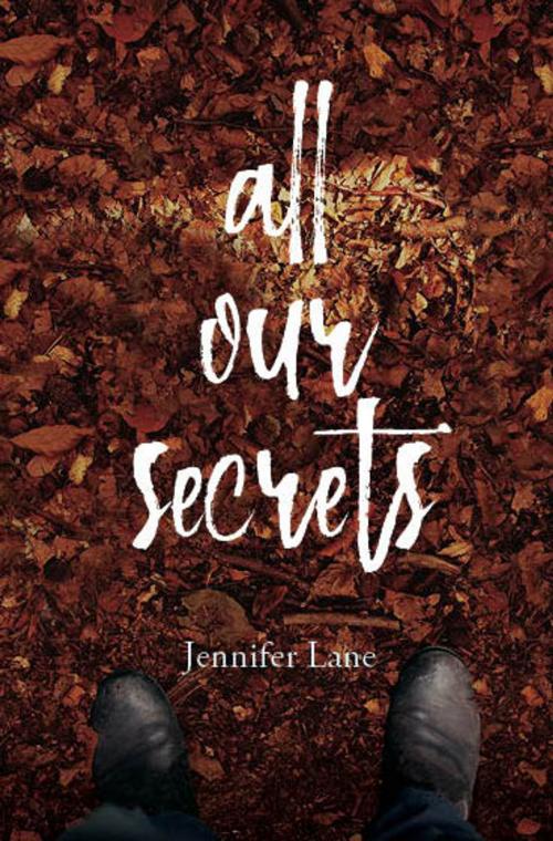 Cover of the book All Our Secrets by Jennifer Lane, Rosa Mira Books